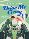 Drive Me Crazy